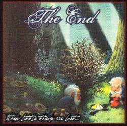 The End (POR) : When Little Things Are Lost